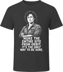 Ripley Nuke It from Orbit Iconic 80s Movie T Shirt