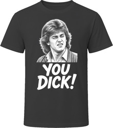Mike Damone You Dick Funny 80s Comedy T Shirt