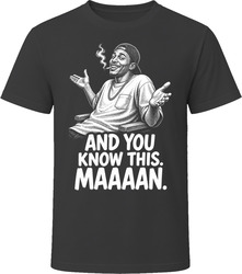 Smokey And You Know This Man Funny 90s Comedy T Shirt