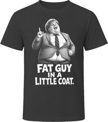 Tommy Callahan Fat Guy in a Little Coat Funny 90s Comedy T Shirt