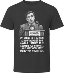 The Principal Everyone Is Now Dumber Funny 90s Comedy T Shirt