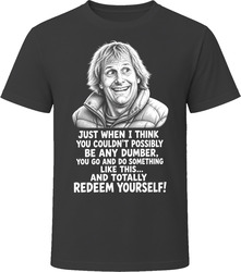 Harry Dunne Totally Redeem Yourself Funny 90s Comedy T Shirt