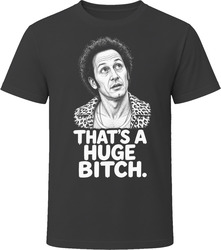 Deuce Bigalow That's a Huge Bitch Funny 90s Comedy T Shirt Deuce Bigalow That's a Huge Bitch Funny 90s Comedy T Shirt