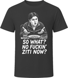 A.J. Soprano No Ziti Now Funny TV Quote T Shirt A.J. Soprano No Ziti Now Funny TV Quote T Shirt