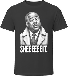 Clay Davis Sheeeeeit Funny TV Quote T Shirt Clay Davis Sheeeeeit Funny TV Quote T Shirt