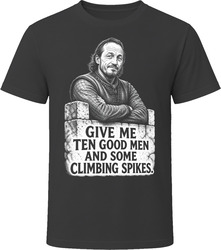 Bronn Ten Good Men Funny TV Quote T Shirt Bronn Ten Good Men Funny TV Quote T Shirt
