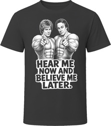 Hans And Franz Hear Me Now Classic Comedy Sketch T Shirt Hans And Franz Hear Me Now Classic Comedy Sketch T Shirt