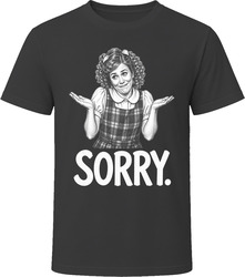 Gilly Sorry Classic Comedy Sketch T Shirt Gilly Sorry Classic Comedy Sketch T Shirt