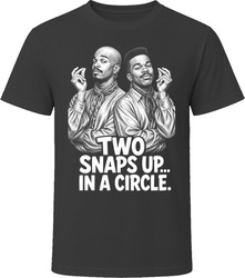 Blaine And Antoine Two Snaps Up in a Circle Classic Comedy Sketch T Shirt Blaine And Antoine Two Snaps Up in a Circle Classic Comedy Sketch T Shirt