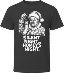 Homey Claus Silent Night Homey's Night Classic Comedy Sketch T Shirt Homey Claus Silent Night Homey's Night Classic Comedy Sketch T Shirt