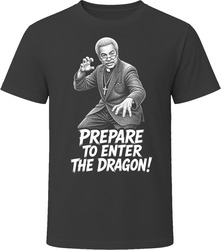 Mr. Brooks Prepare to Enter the Dragon Classic Comedy Sketch T Shirt Mr. Brooks Prepare to Enter the Dragon Classic Comedy Sketch T Shirt