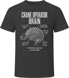Crane Operator Brain Funny Construction T Shirt Crane Operator Brain Funny Construction T Shirt