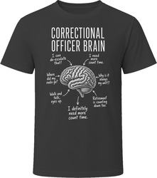 Correctional Officer Brain Funny Corrections T Shirt Correctional Officer Brain Funny Corrections T Shirt