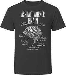 Asphalt Worker Brain Funny Paving Crew T Shirt Asphalt Worker Brain Funny Paving Crew T Shirt