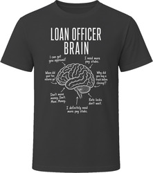 Loan Officer Brain Funny Mortgage Lender T Shirt Loan Officer Brain Funny Mortgage Lender T Shirt