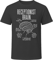 Receptionist Brain Funny Front Office T Shirt Receptionist Brain Funny Front Office T Shirt