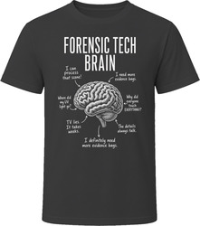 Forensic Tech Brain Funny Forensic Science T Shirt