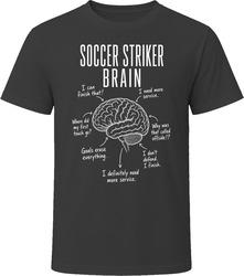 Soccer Striker Brain Funny Soccer Striker T Shirt