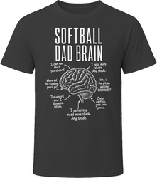 Softball Dad Brain Funny Softball Dad T Shirt Softball Dad Brain Funny Softball Dad T Shirt