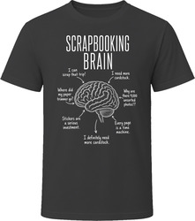 Scrapbooking Brain Funny Scrapbooker T Shirt Scrapbooking Brain Funny Scrapbooker T Shirt