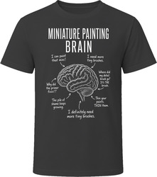 Miniature Painting Brain Funny Mini Painter T Shirt Miniature Painting Brain Funny Mini Painter T Shirt