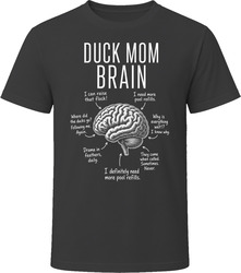 Duck Mom Brain Funny Duck Owner T Shirt