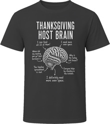 Thanksgiving Host Brain Funny Thanksgiving Host T Shirt
