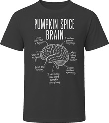 Pumpkin Spice Brain Funny Pumpkin Spice Fan T Shirt Pumpkin Spice Brain Funny Pumpkin Spice Fan T Shirt