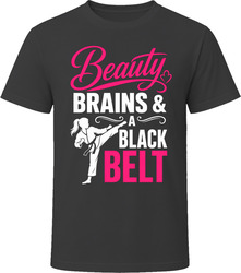 Beauty Brains and a Black Belt T-Shirt Beauty Brains and a Black Belt T-Shirt