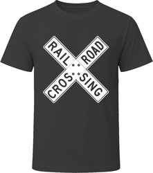 Railroad Crossing Sign T-Shirt Railroad Crossing Sign T-Shirt