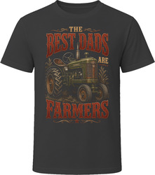 The Best Dads Are Farmers Tractor T-Shirt The Best Dads Are Farmers Tractor T-Shirt