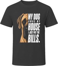 My Dog Owns My House Great Dane T-Shirt My Dog Owns My House Great Dane T-Shirt