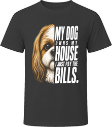 My Dog Owns My House Shih Tzu T-Shirt My Dog Owns My House Shih Tzu T-Shirt