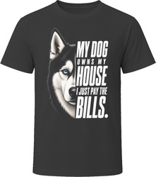 My Dog Owns My House Siberian Husky T-Shirt My Dog Owns My House Siberian Husky T-Shirt