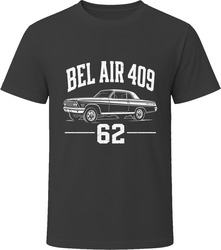 62 Bel Air 409 Classic Garage Vintage Car T-Shirt 62 Bel Air 409 Classic Garage Vintage Car T-Shirt