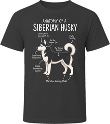 Anatomy of a Siberian Husky Funny Siberian Husky Dog Lover Gift T-Shirt Anatomy of a Siberian Husky Funny Siberian Husky Dog Lover Gift T-Shirt