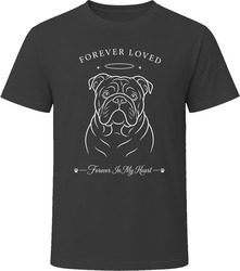 Bulldog Forever Loved Dog Memorial T Shirt
