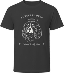 Cavalier King Charles Spaniel Forever Loved Dog Memorial T Shirt
