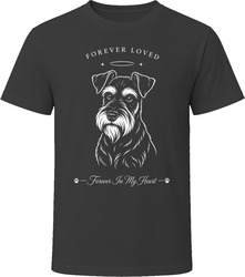 Miniature Schnauzer Forever Loved Dog Memorial T Shirt