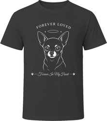 Chihuahua Forever Loved Dog Memorial T Shirt Chihuahua Forever Loved Dog Memorial T Shirt