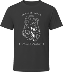 Shetland Sheepdog Forever Loved Dog Memorial T Shirt Shetland Sheepdog Forever Loved Dog Memorial T Shirt