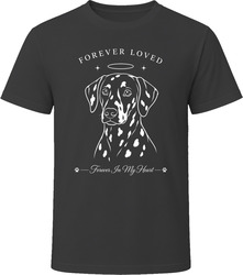 Dalmatian Forever Loved Dog Memorial T Shirt Dalmatian Forever Loved Dog Memorial T Shirt