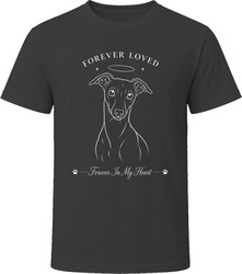 Italian Greyhound Forever Loved Dog Memorial T Shirt Italian Greyhound Forever Loved Dog Memorial T Shirt