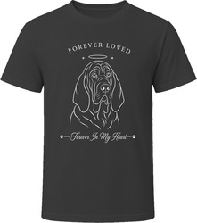 Bloodhound Forever Loved Dog Memorial T Shirt Bloodhound Forever Loved Dog Memorial T Shirt