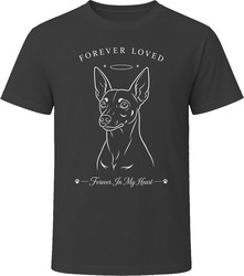 Miniature Pinscher Forever Loved Dog Memorial T Shirt Miniature Pinscher Forever Loved Dog Memorial T Shirt