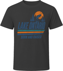 Lake Ontario Born And Raised T Shirt Lake Ontario Born And Raised T Shirt