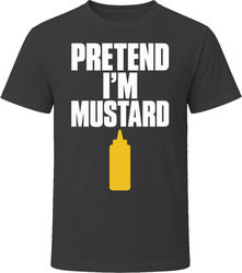 Pretend I'm Mustard Funny Lazy Halloween Costume T Shirt Pretend I'm Mustard Funny Lazy Halloween Costume T Shirt