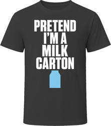 Pretend I'm A Milk Carton Funny Lazy Halloween Costume T Shirt