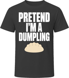 Pretend I'm A Dumpling Funny Lazy Halloween Costume T Shirt