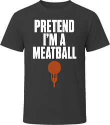 Pretend I'm A Meatball Funny Lazy Halloween Costume T Shirt